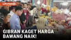 Gibran Kaget Harga Bawang Naik saat Blusukan ke Pasar Maros