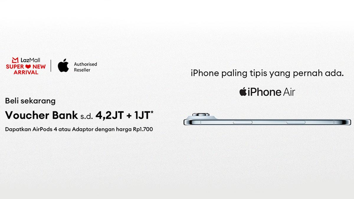 Lazada Buka Pre-Order iPhone 17, Banyak Promo Eksklusif Menanti, Buruan Ambil!