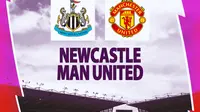 Liga Inggris - Newcastle United vs Manchester United (Bola.com/Decika Fatmawaty)