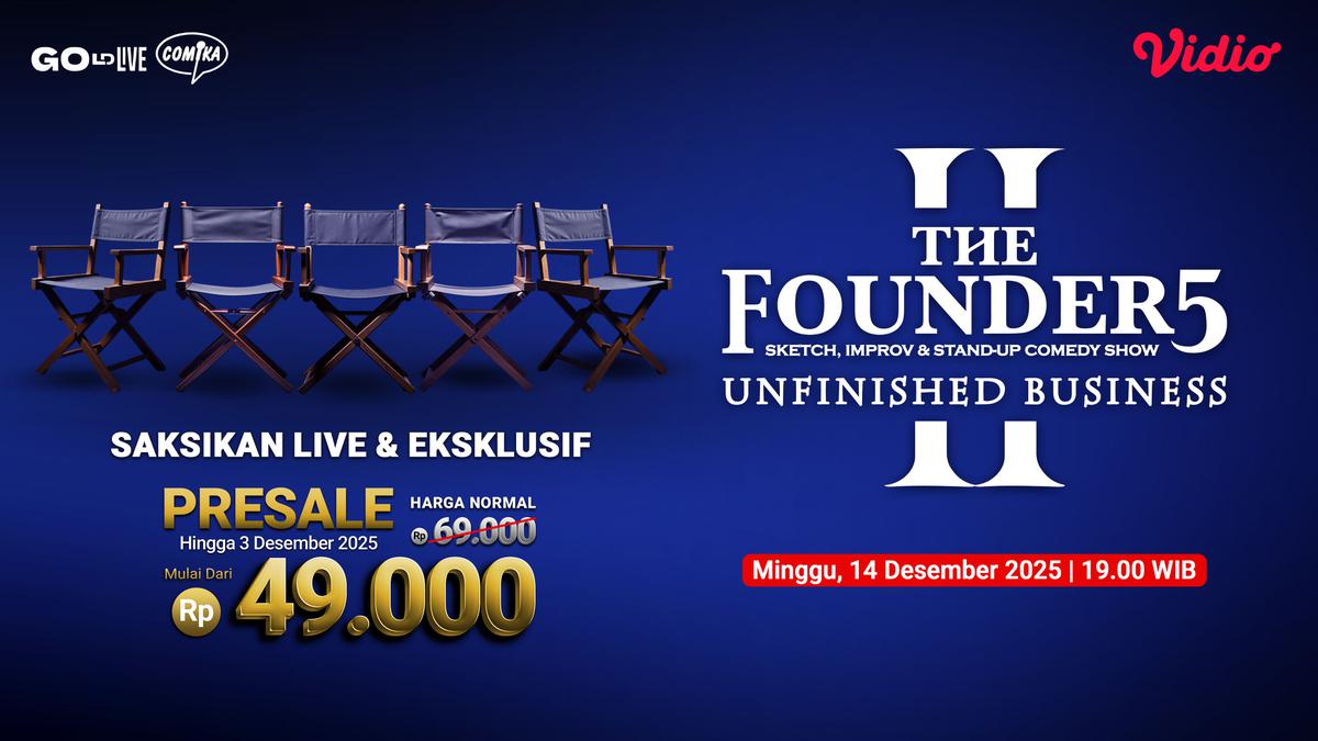 Cara Nonton Live Comika The Founder5 II: The Unfinished Business Secara Eksklusif di Vidio