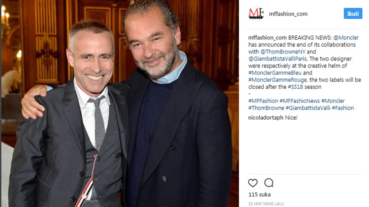 Brand asal Italia Moncler, menutup lini Moncler Gamme Bleu dan Moncler Gamme Rouge, yang dipimpin oleh Thom Browne dan Giambattista Valli.