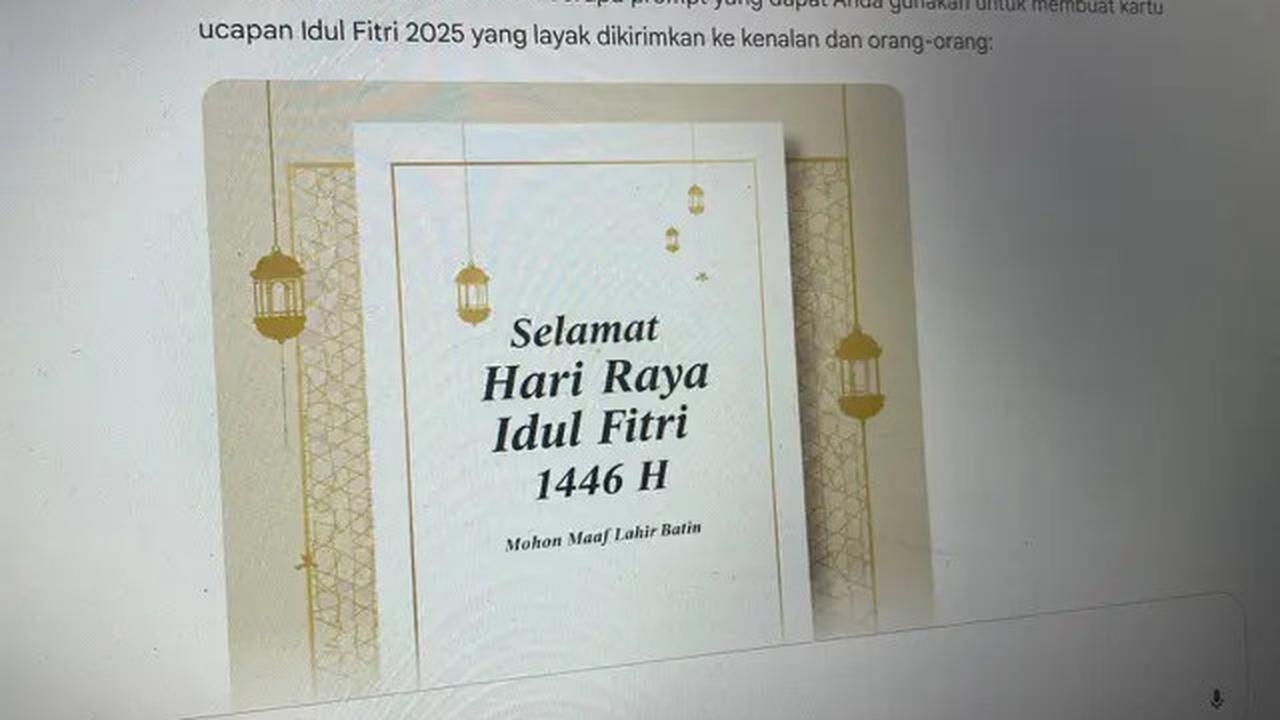 Cara Membuat Kartu Ucapan Idul Fitri 2025 dengan Meta AI, ChatGPT, dan Gemini AI