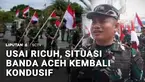 Sehari pascakericuhan yang mewarnai peringatan 21 tahun Damai Aceh, kondisi Banda Aceh kembali kondusif. Aktivitas masyarakat berjalan normal, sementara pemasangan kembali bendera Merah Putih dilakukan di sejumlah titik.