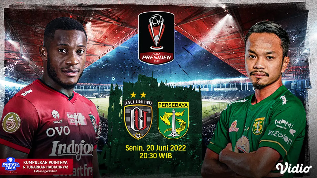 Sedang Berlangsung, Live Streaming Piala Presiden 2022 Malam Ini di Vidio : Persebaya Surabaya Vs Bali United FC