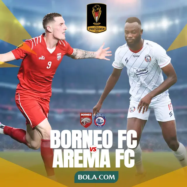 Piala Presiden 2024 - Adu Kuat Legiun Asing Borneo FC Vs Arema FC