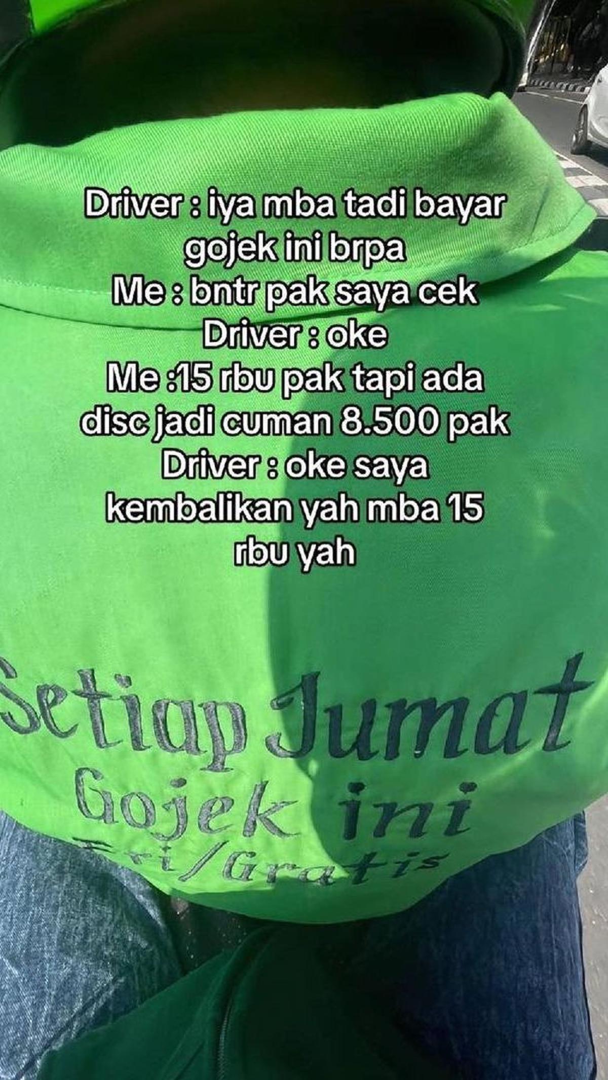 "Iya mbak tadi bayar gojek ini berapa?," ulang sang driver.<br>