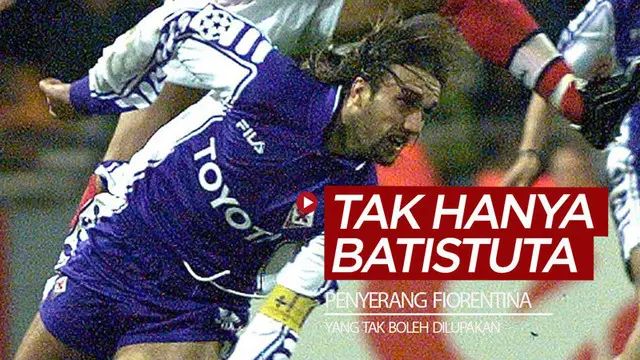 Berita video para striker Fiorentina yang tidak boleh dilupakan, ternyata tidak hanya Gabriel Batistuta yang mengesankan.
