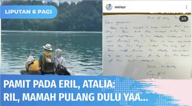 Sebuah pesan menyentuh ditulis Atalia Praratya, Istri Ridwan Kamil yang juga ibu dari Emmeril Khan Mumtadz di akun instagramnya. Atalia pamit pada Eril: Ril, Mamah pulang dulu…