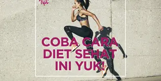 5 cara diet sehat ini bisa bantu program diet kamu, lho! yuk, cek video di atas!