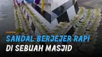 Sebuah momen unik dan langka terjadi saat sandal berjejer rapi di sebuah masjid menarik perhatian.