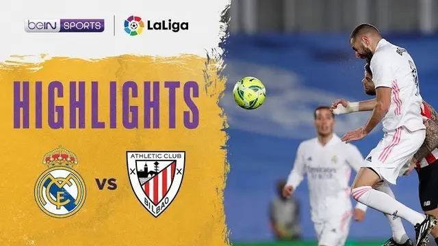 VIDEO: Highlights Liga Spanyol, Dua Gol Karim Benzema Bawa Real Madrid Menang 3-1 atas Athletic Bilbao
