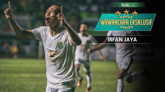 Wawancara Eksklusif Irfan Jaya