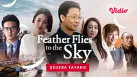 Serial drama Mandarin Feather Flies To The Sky (Sumber: Vidio)