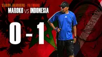 [Half Time] Alfin Bawa Indonesia Ungguli Maroko