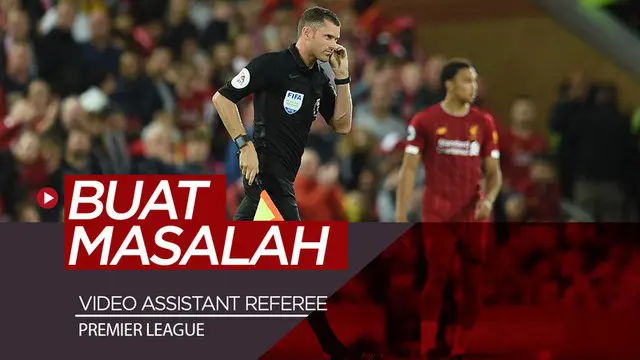 Berita video debut VAR di Premier League dikabarkan tidak berjalan dengan mulus. Hal itu terjadi pada laga perdana musim 2019-2020, Liverpool vs Norwich City, Jumat (9/8/2019).