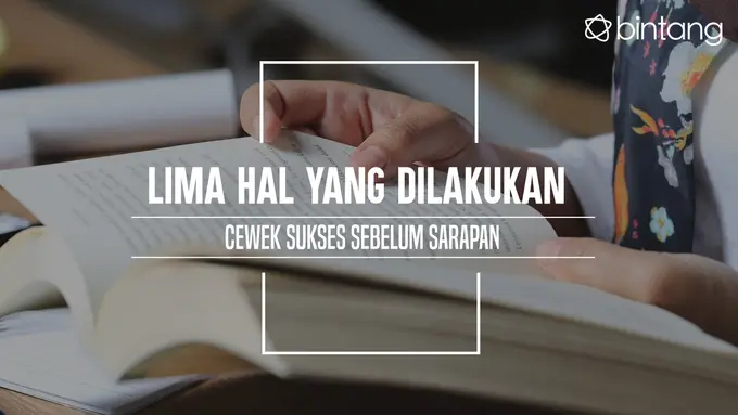 Kegiatan cewek sukses sebelum sarapan. (Foto: Adrian Putra, Digital Imaging: Nurman Abdul Hakim/Bintang.com)