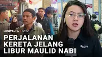 Perjalanan Kereta Jelang Libur Maulid Nabi