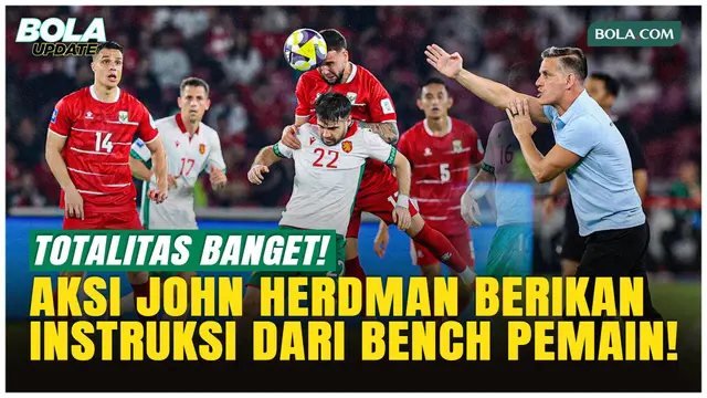 Gak Bisa Diam! Aksi John Herdman Sepanjang Laga Timnas Indonesia vs Bulgaria