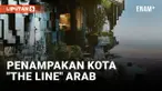 Arab Saudi Mulai Bangun Kota The Line