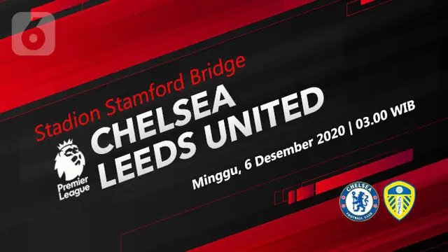 PREDIKSI Chelsea vs Leeds United
