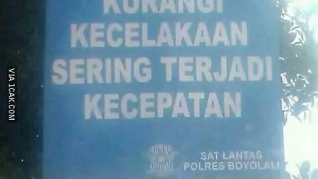 6 Tulisan Kurangi Kecepatan di Jalan Ini Bikin Geleng Kepala