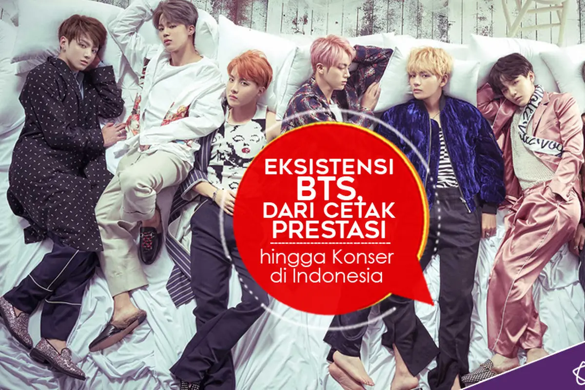 [Bintang] Eksistensi BTS, dari Cetak Prestasi hingga Konser di Indonesia