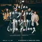 Official poster film Jalan yang Jauh Jangan Lupa Pulang [Foto/Istimewa]