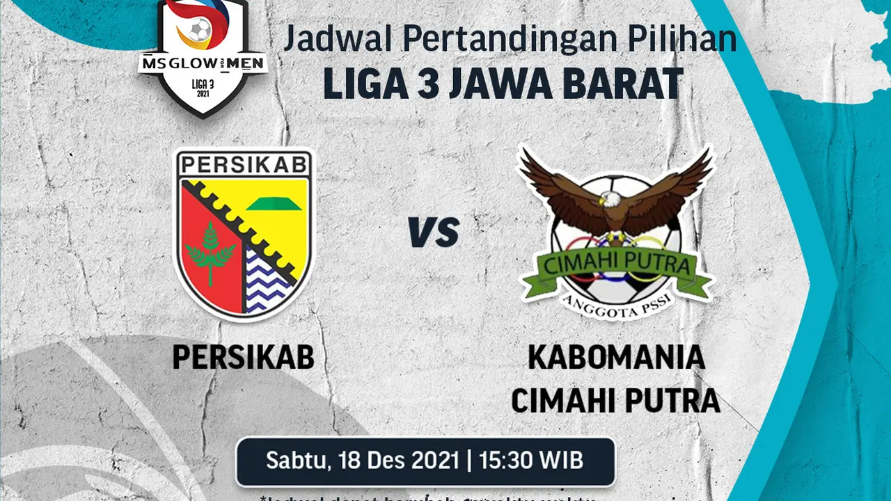 Jadwal lengkap Liga 3 Jawa Barat 2021 Sabtu, 18 Desember 2021