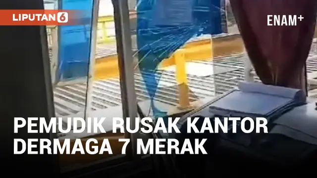 Pemudik Ngamuk dan Pecahkan Kaca Kantor Dermaga 7 Merak