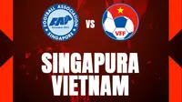 Piala AFF 2022 - Singapura Vs Vietnam (Bola.com/Adreanus Titus)