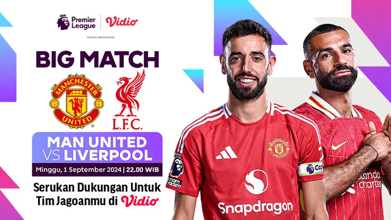 Live Streaming Manchester United Vs Liverpool di Vidio