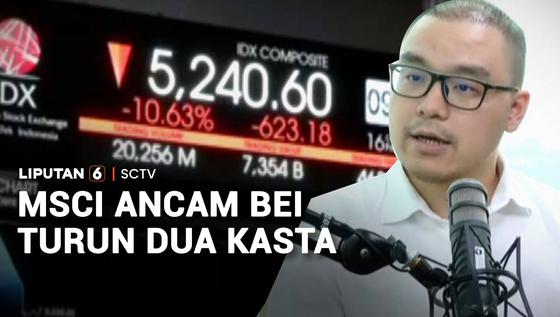 Status Pasar Saham RI Disorot MSCI, Praktisi Ungkap Kekhawatiran