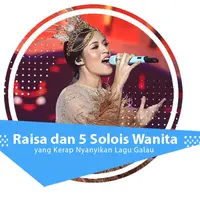 Berikut ini Raisa dan 5 solois wanita yang kerap membawakan lagu galau, siapa saja mereka? (Foto: Bambang E. Ros/Bintang.com, Desain: Muhammad Iqbal Nurfajri/Bintang.com)