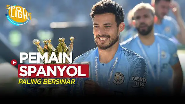 VIDEO: 4 Pemain Spanyol yang Paling Bersinar dalam Sejarah Premier League