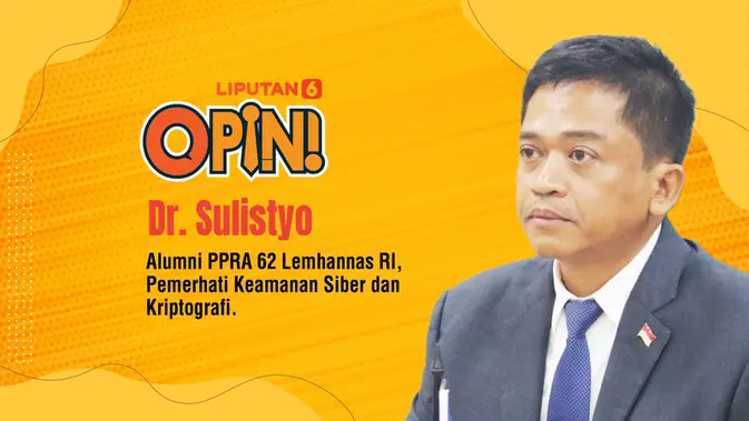 Dr. Sulistyo, Pemerhati Keamanan Siber dari Lemhannas RI