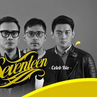 HL Celeb Bio Seventeen (Foto: Bambang E Ros, Desain: Nurman Abdul Hakim/Bintang.com)