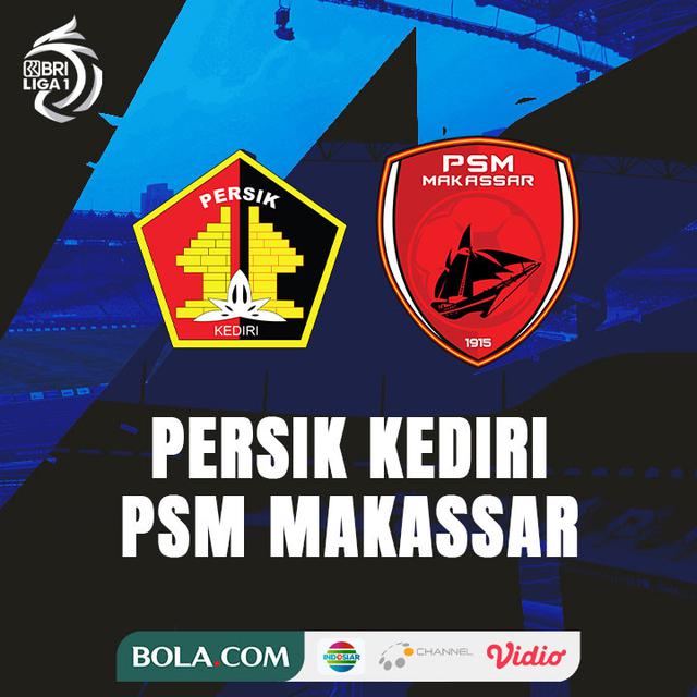 BRI Liga 1 - Persik Kediri Vs PSM Makassar
