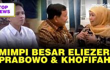 TOP NEWS: Mimpi Besar Eliezer Kembali ke Polri | Sinyal Duet Prabowo & Khofifah