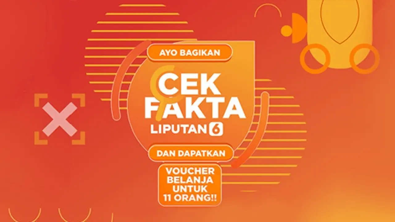 Ayo bagikan Cek Fakta Liputan6.com.