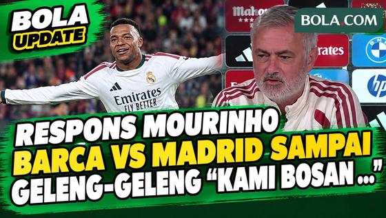 Respons Mourinho 'The Special One' Soal Barca Vs Madrid Sampai Geleng-Geleng: Kami Bosan ...