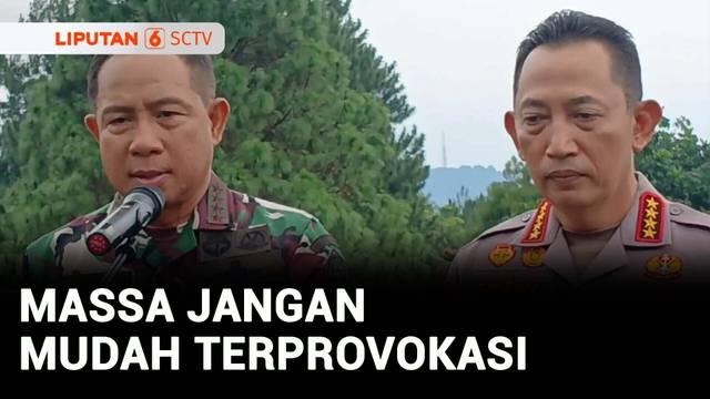 Panglima TNI, Jenderal Agus Subiyanto meminta masyarakat tidak mudah terprovokasi terkait maraknya unjuk rasa yang terjadi di berbagai daerah. Unjuk rasa yang bertindak anarkistis bisa ditindak sesuai dengan hukum yang berlaku.