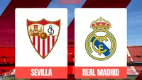 Link Live Streaming Liga Spanyol di Vidio Malam Ini: Sevilla Vs Real Madrid
