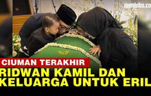 VIDEO: Potret Haru Tatapan Kosong Adik Eril dan Ciuman Terakhir Ridwan Kamil