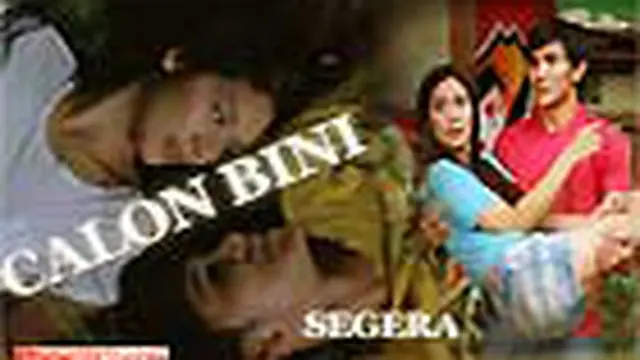 Sinetron Calon Bini Diluncurkan