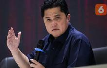 Penjelasan Erick Thohir soal Perombakan Direksi dan Komisaris Perusahaan BUMN