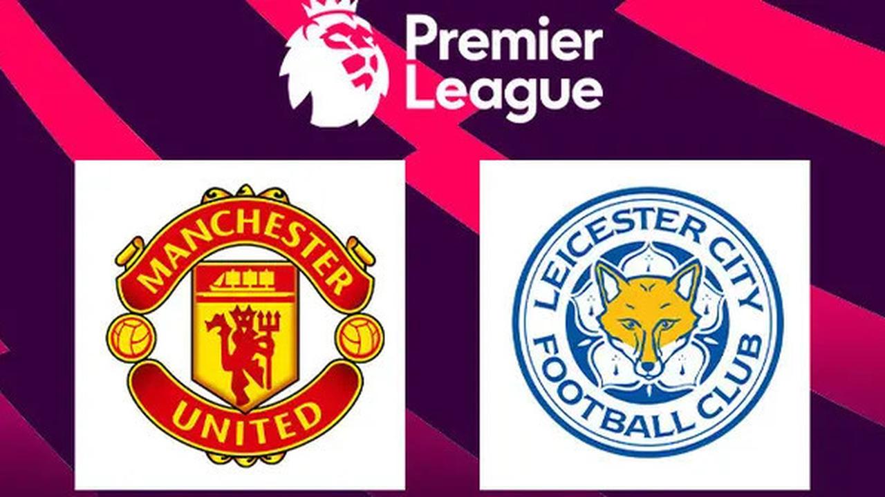Prediksi MU Vs Leicester City, Laga Penutup van Nistelrooy sebagai Pelatih Sementara