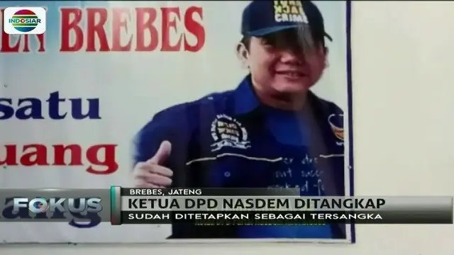 Selain Walikota Tegal, Siti Masitha, Ketua DPD Nasdem Brebes, Amir Mirza Hutagalung, juga ditangkap KPK.