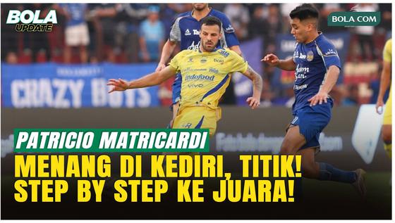 Persib di Puncak! Patricio Matricardi: Jangan Lengah, Kediri Penentu Sebelum Persija