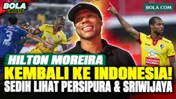 Hilton Moreira Ungkap Alasan Kembali ke Indonesia, Kini Jadi Asisten Pelatih Madura United