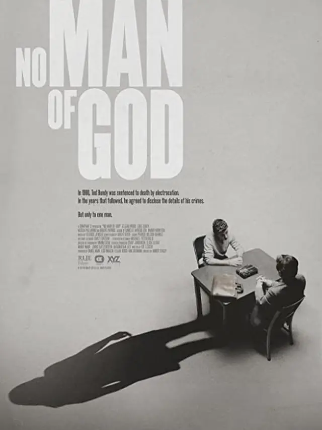No Man of God.